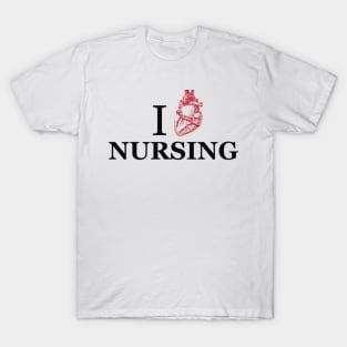 I love nursing T-Shirt